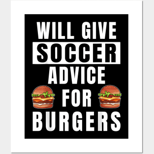 Soccer Advice For Burgers Team Coach  Soccer Player Posters and Art